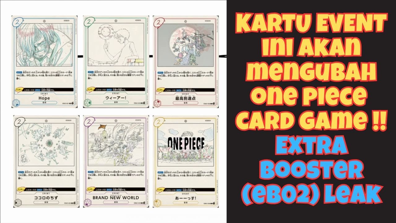EXTRA BOOSTER 2 AKAN MENGUBAH ONE PIECE CARD GAME !! (One Piece EB02 ...