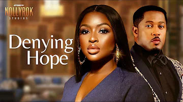 Denying Hope (Chinonso Arubayi Mike Ezuruonye) - Nigerian Movies | Latest Nigerian Movie 2023