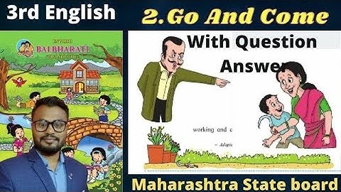 lesson 2. go and come | english balbharti | maharashtra state board