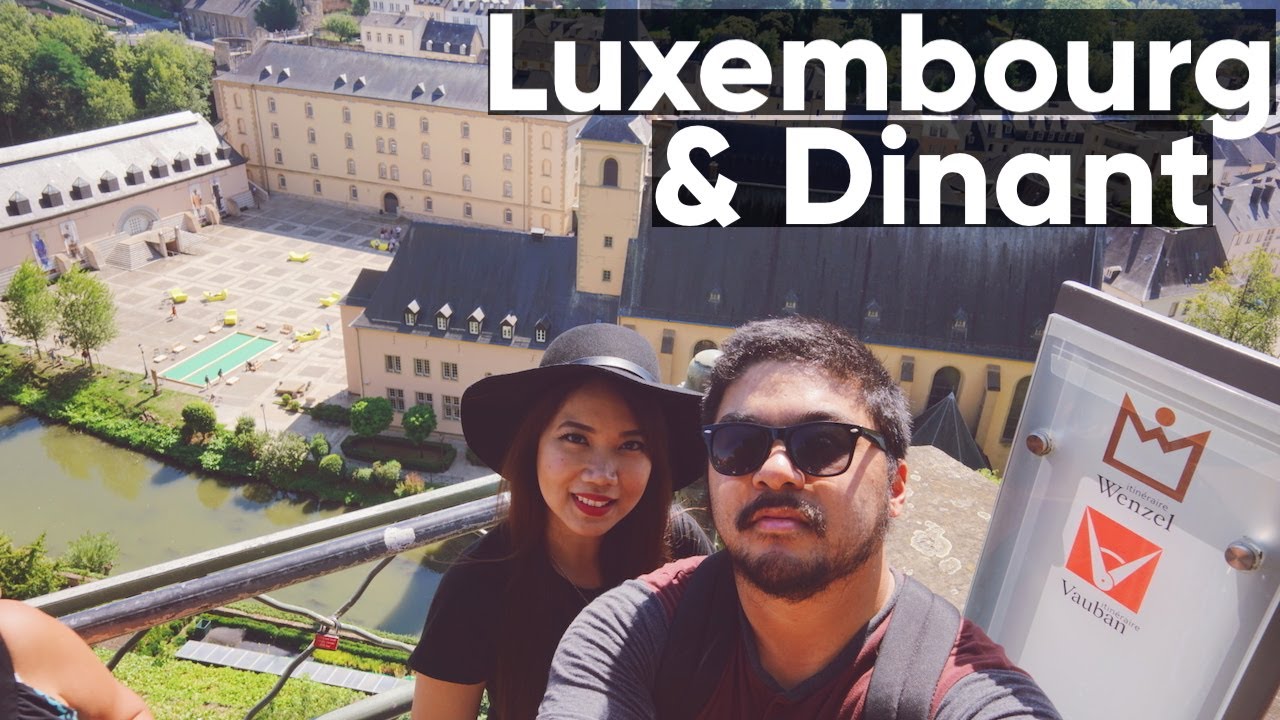 A Day Tour to Luxembourg & Dinant