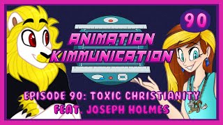 Episode 90: Toxic Christianity Feat. Joseph Holmes