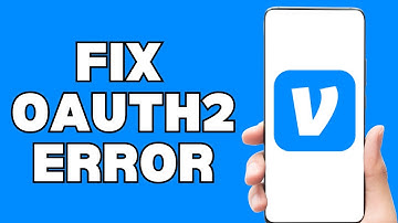 0auth2 Venmo : How To Fix Venmo 0auth2 Error