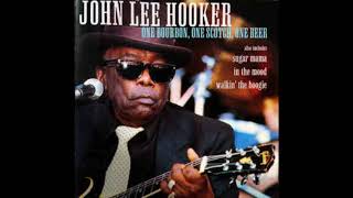 John Lee Hooker - One Bourbon, One Scotch, One Beer (Live)