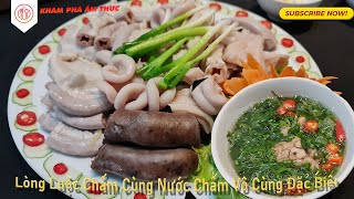 Lòng Lợn Luộc Chấm Cùng Chẩm Chéo 