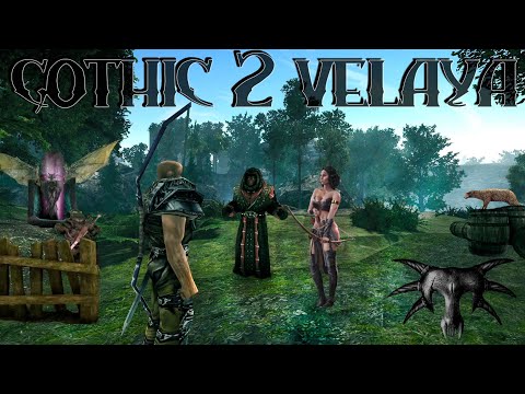 Gothic 2 Мод Velaya Что это такое? Квесты Сюжет Локации Особенности