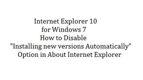 How To Disable Updates on Internet Explorer 10 Browser for Windows 7
