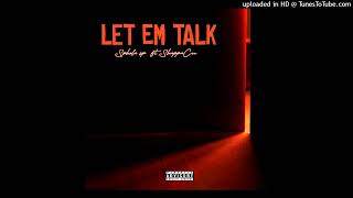 Sphola Sp  Let Em Talk Ft Shappacee