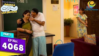 Bhide aur Madhavi hue Romantic! | Episode 4068 - Part 1 | Taarak Mehta Ka Ooltah Chashmah