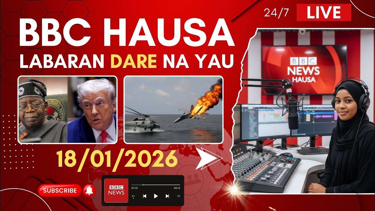 BBC Hausa Labaran yau na dare 18-01-2026 