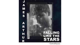 James Arthur - Falling Like The Stars