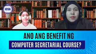 Ano ang Benefits ng Computer Secretarial Course? ICSA International 2024