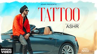 Download Lagu Ashr -  TATTOO | Official video | Latest punjabi song 2021 MP3