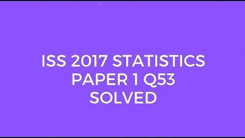 Indian Statistical Service (ISS) 2017 Statistics Paper I Set A Q53 Solved (Shift Operator)