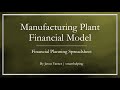 Manufacturing Financial Model - Up to 10 Year Forecast - General Use