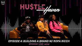 EP 5 - Building A Brand w/ Ropa Ricch