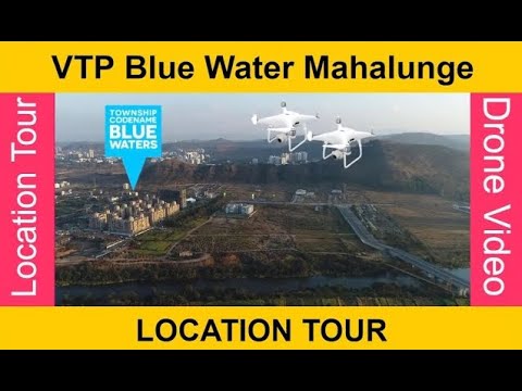 VTP Bluewaters Mahalunge| Actual Site Tour| VTP Bluewaters Mahalunge Location with Pricing