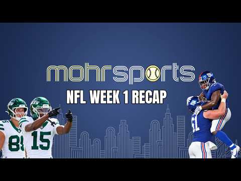 Mohr Sports: NFL Week 1 Recap