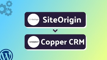 Integrating SiteOrigin with Copper CRM | Step-by-Step Tutorial | Bit Integrations