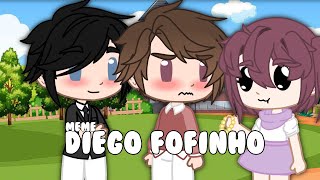 {MeMe} Diego Fofinho ・Gacha Club・