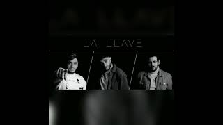 La Llave - Y nunca olvides