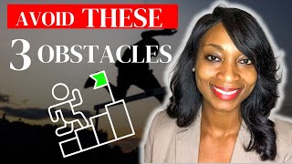 The 3 Biggest Obstacles Keeping You From Reaching Your Goals (Ep 6)