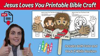 Jesus Loves You This Much Craft for Kids Sunday School Bible Lesson Printable Church Activity