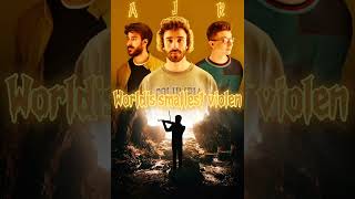 World's smallest violin (AJR)mmsub @ajr