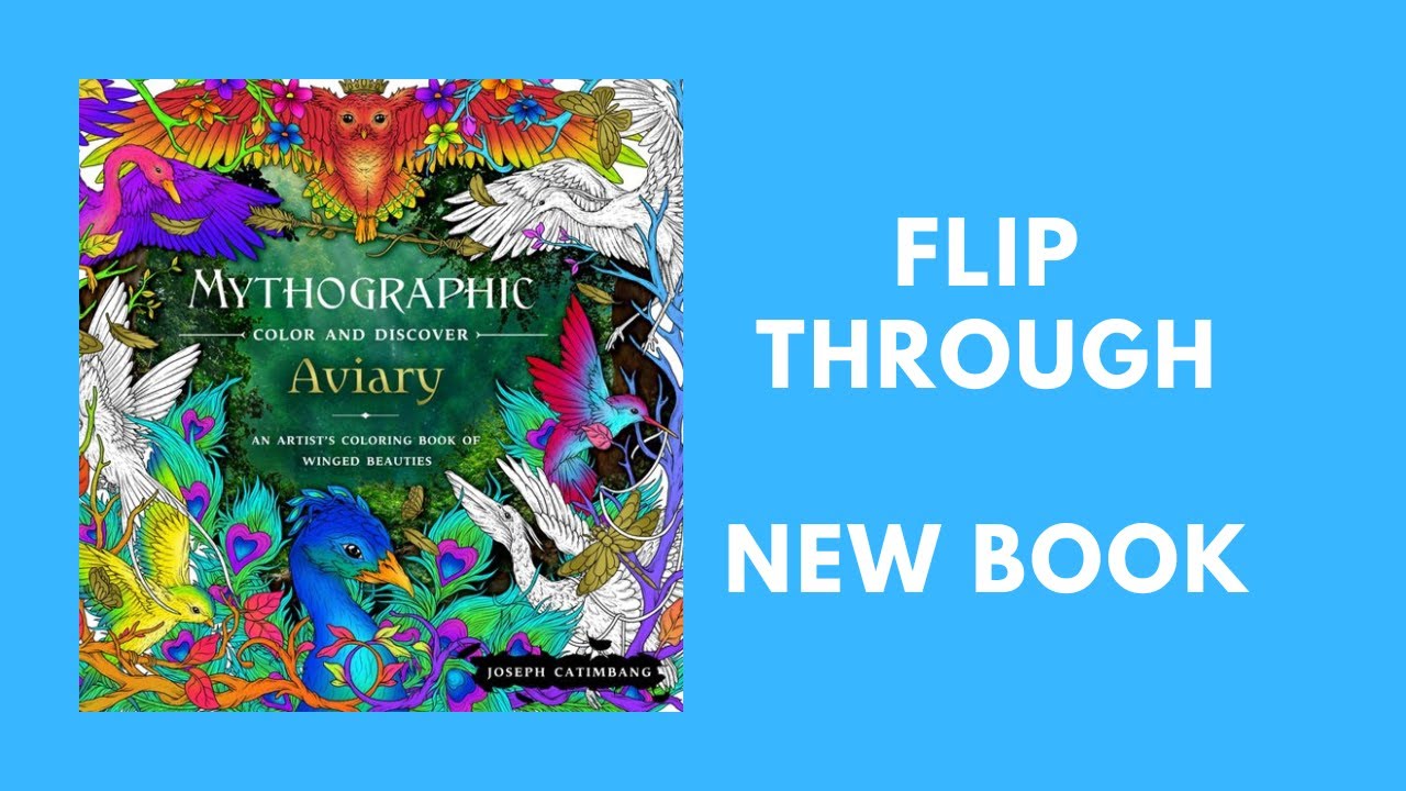 Flip Through of Mythographic Aviary Adult Coloring Book by Joseph Catimbang