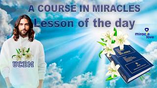 LESSON 170. There is no cruelty in God and none in me. UN CURSO DE MILAGROS.