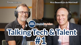Marshall McAdam / 'Talking Tech & Talent' / Episode #1