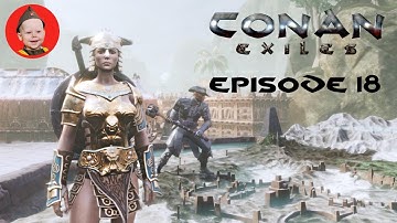Conan Exiles (2022): Episode 18 - We Make a Map Room
