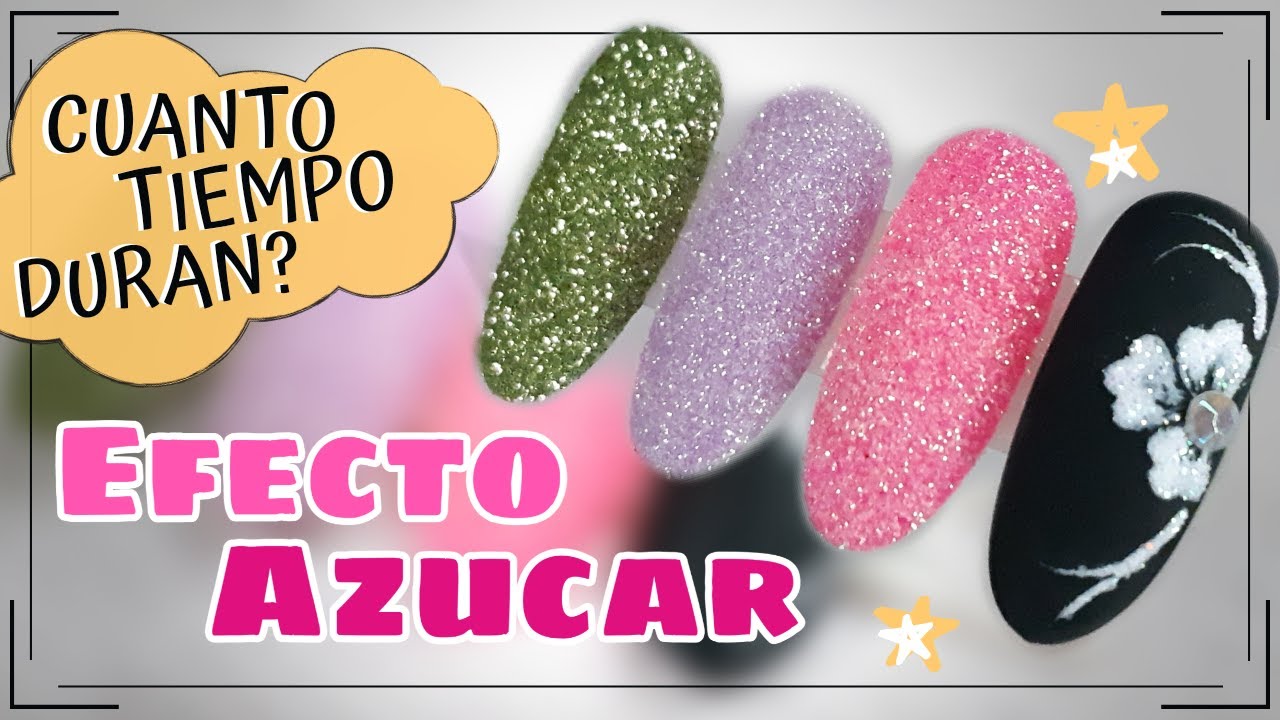EFECTO AZUCAR / Sugar Effect - Paso a paso, Tips..!!! DURAN 21 DIAS???? -  YouTube