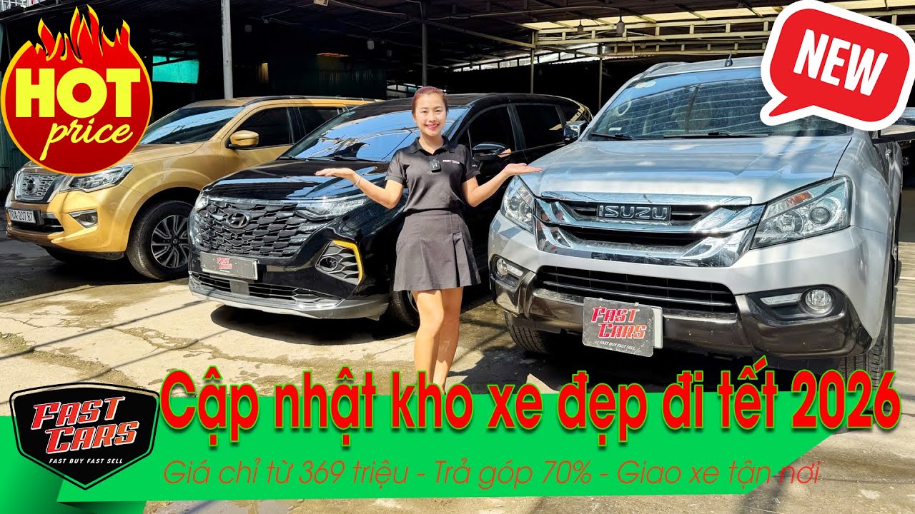 💥💥 Cập nhật kho xe đẹp đi tết 2026 - Dàn xe 5 chỗ, 7 chỗ, bán tải các hãng chỉ từ 3xx, bao test hãng