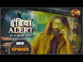 India Alert | New Episode 605 | Musafir - मुसाफिर | #DangalTVChannel 2021