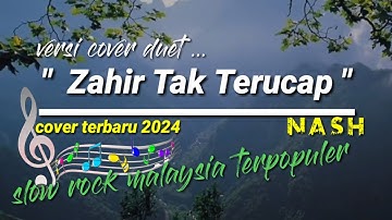 ZAHIR TAK TERUCAP ( NASH ) COVER KARAOKE LIVE DUET ABADI MUSIK