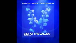 Boris Brejcha - Lily At The Valley (Orffee + Abele - Club Edition)