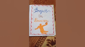 CBSE class 12 physical education project file on basketball🏀#like #share #shortsvideo #shorts