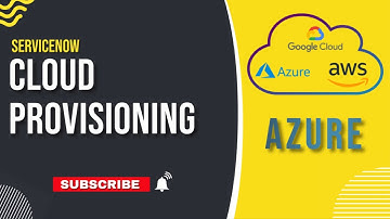 ServiceNow Cloud Provisioning with Azure