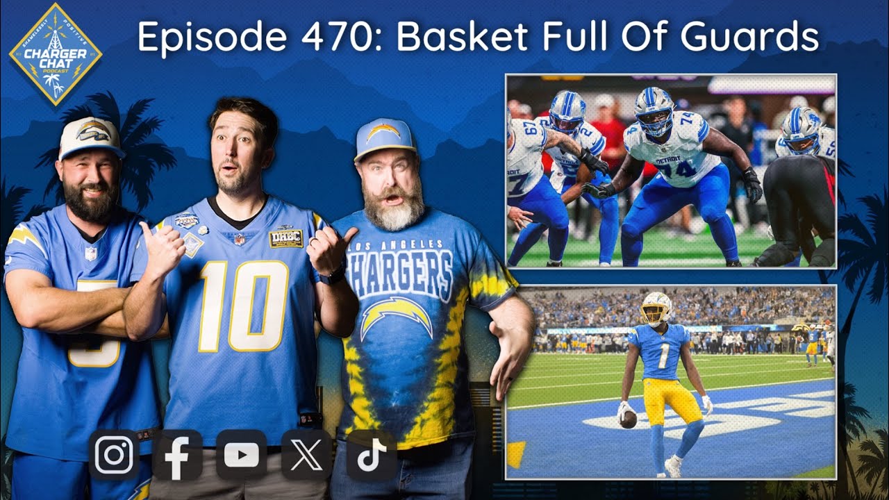 Who Do We Draft? | Charger Chat Podcast | Basket Full Of Guards | An LA Chargers Podcast