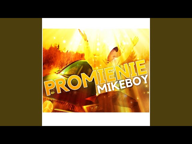 MIKEBOY - Promienie 2019 (Nowa Wersja) nuteczki.eu