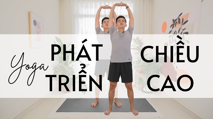 Những bài tập yoga giúp tăng chiều cao