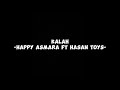 KALAH || happy asmara ft hasan toys || full lirik