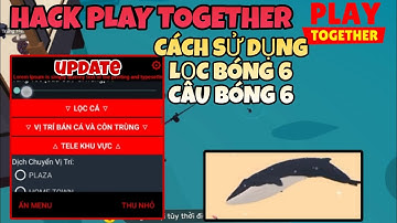 Cách Hack Play Together 1.61.1 Mới Nhất Auto Lọc Bóng 4-5-6,Hiện Rương Vàng,Full Tính Năng , android