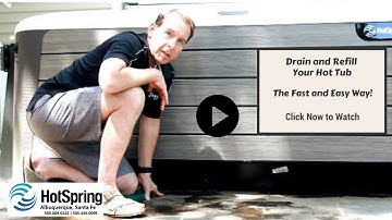 How to Drain and Refill Your HotSpring Spa - Hot Tubs Albuquerque