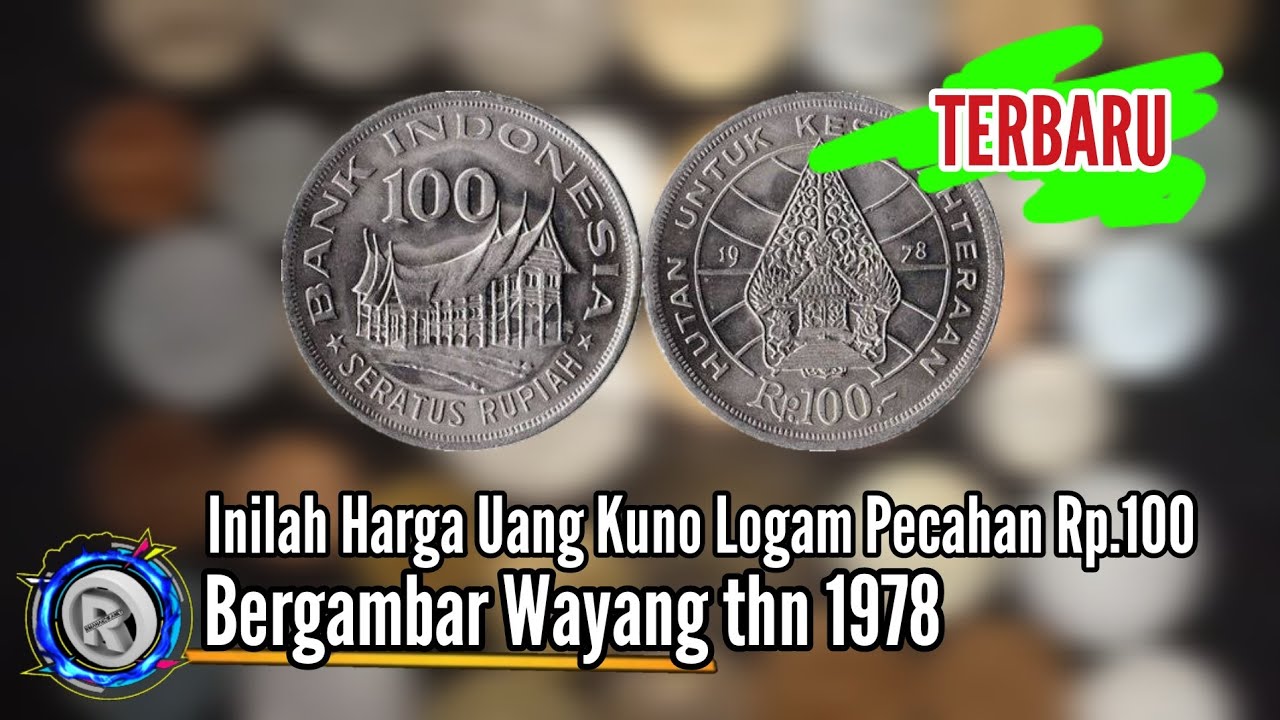 Inilah Harga Uang Kuno Logam Pecahan Rp 100 Bergambar Wayang Tahun inilah-harga-uang-kuno-logam-pecahan-rp-100-bergambar-wayang-tahun