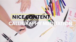 Calligraphy Meditation | Nice Content | Tatered