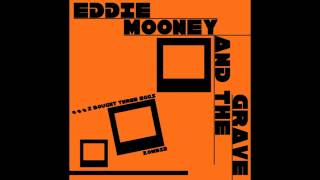 Eddie Mooney And The Grave - ''Zombie'' Resimi