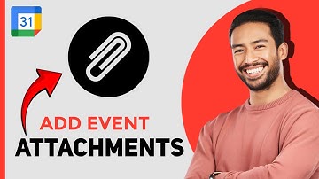 How To Add Attachments to Google Calendar Events