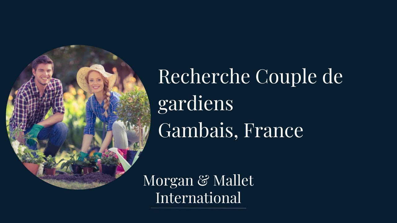 Offre d'emploi couple de gardiens I Agence et Mallet