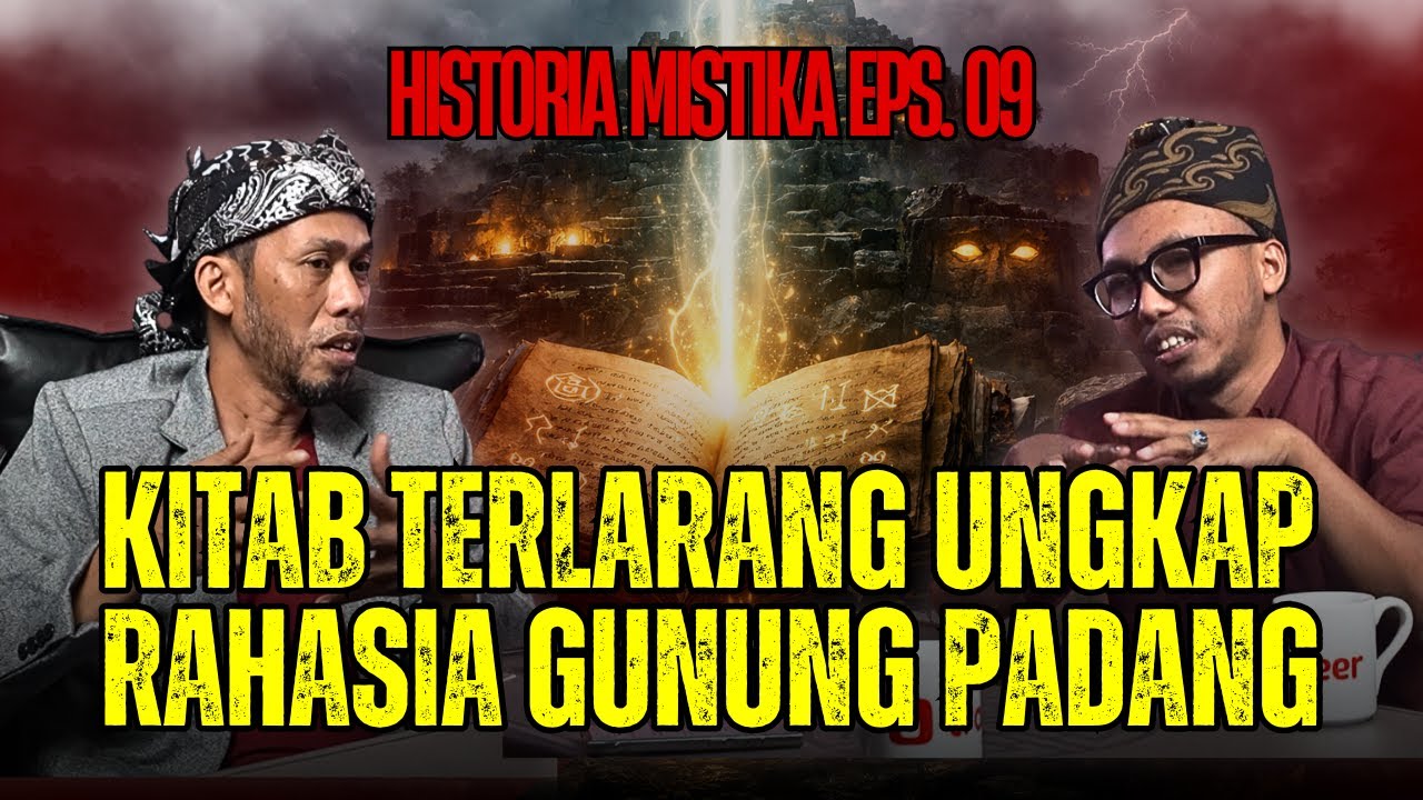 GUNUNG PADANG ADA DI KITAB TERLARANG? | HISTORIA MISTIKA